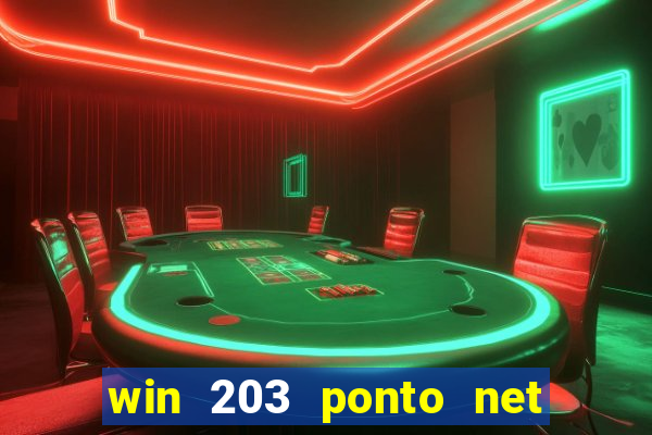 win 203 ponto net jogo download